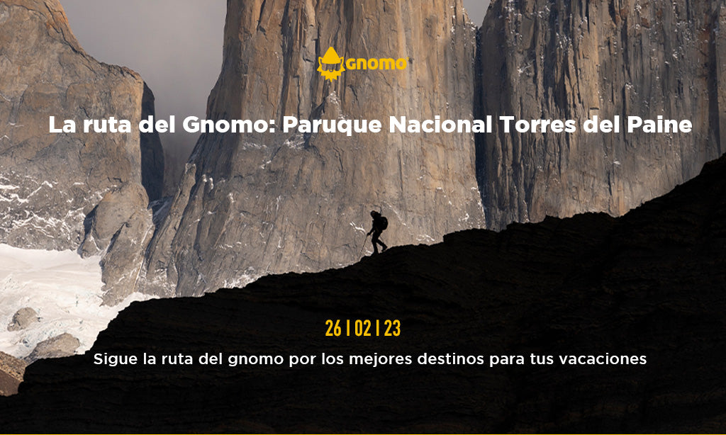 La Ruta del Gnomo - Parque Nacional Torres Del Paine