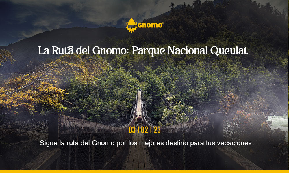 La Ruta del Gnomo - Parque Nacional Queulat